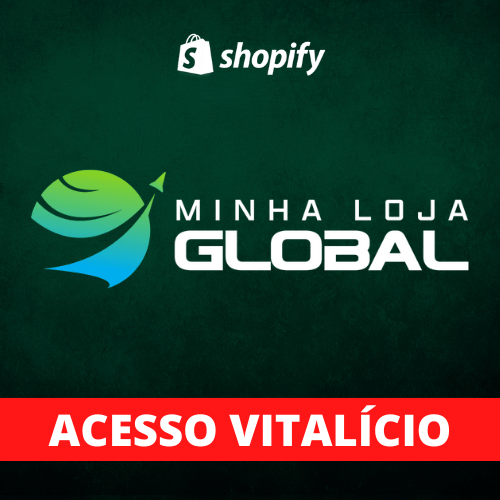 MINHA LOJA GLOBAL VITALÍCIO